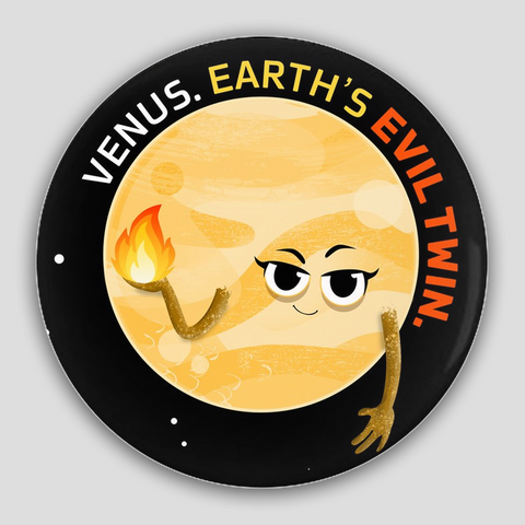 Venus the Evil Twin Pin-Back Buttons